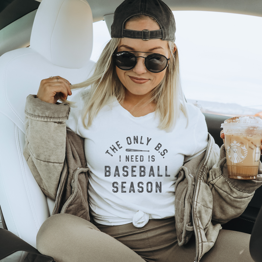 The Only B.S. I Need is Baseball Season Tee